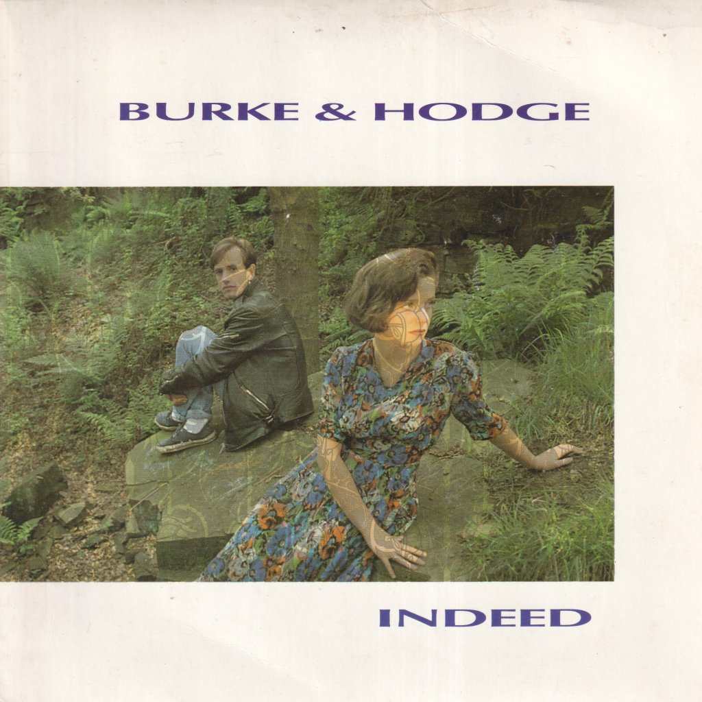Burke And Hodge - Indeed - 7 Inch