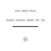 East India Youth - 20,000 Leagues Under The Sea - Cd