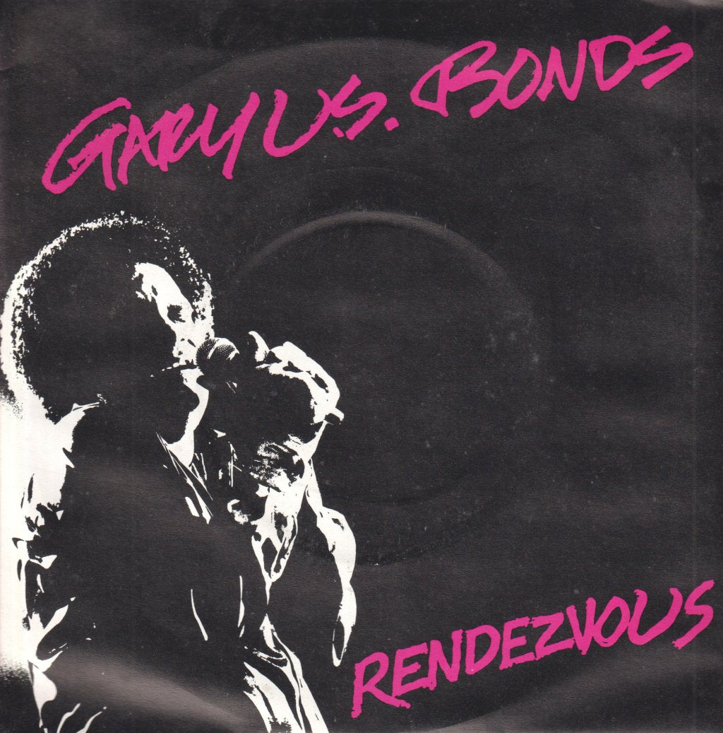 Gary Us Bonds - Rendezvous - 7 Inch