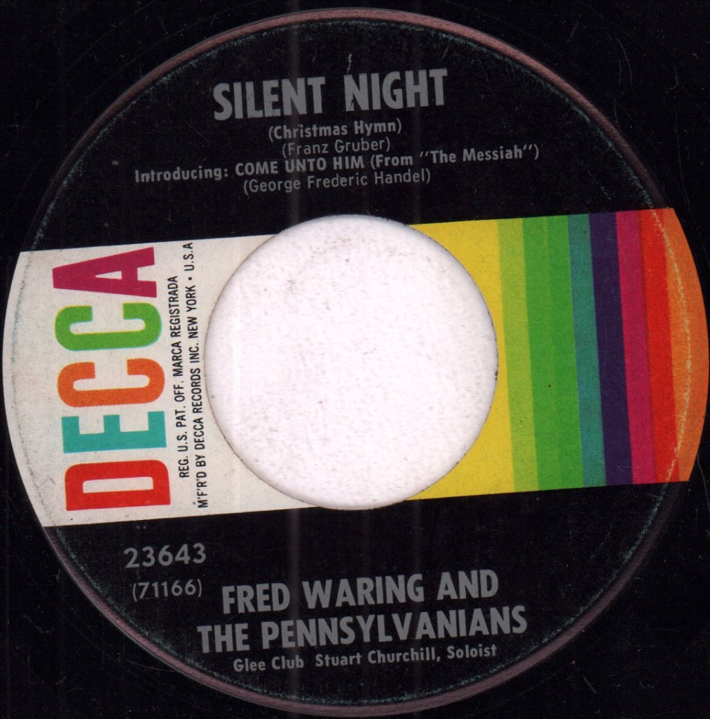 Fred Waring And The Pennsylvanians - Silent Night - 7 Inch