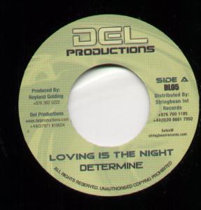 Determine/Super Sass - Loving Is The Night/Maria - 7 Inch