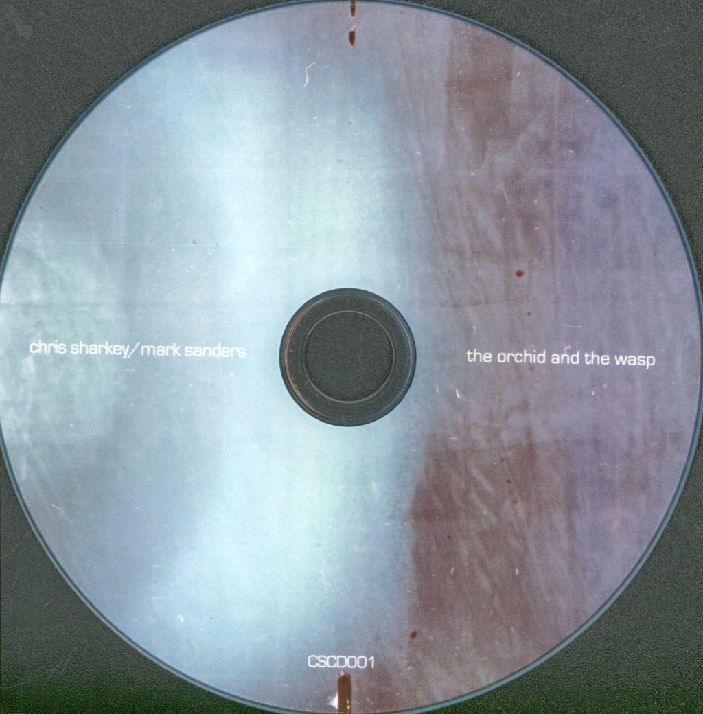 Chris Sharkey, Mark Sanders - Orchid And The Wasp - Cdr