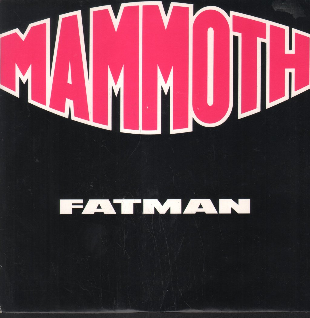 Mammoth - Fatman - 7 Inch