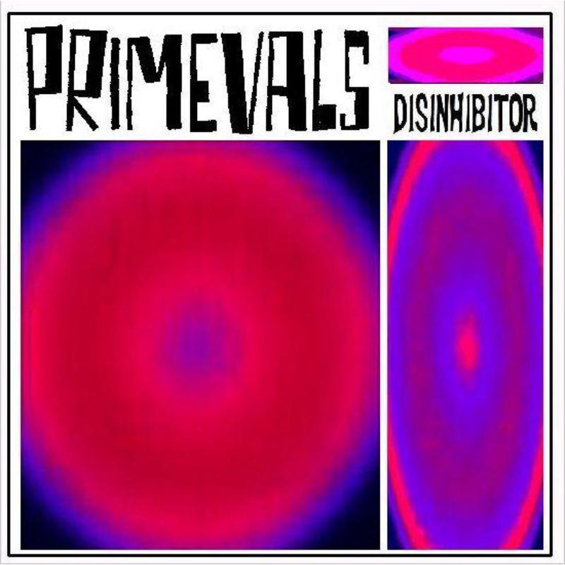 Primevals - Disinhibitor - Lp