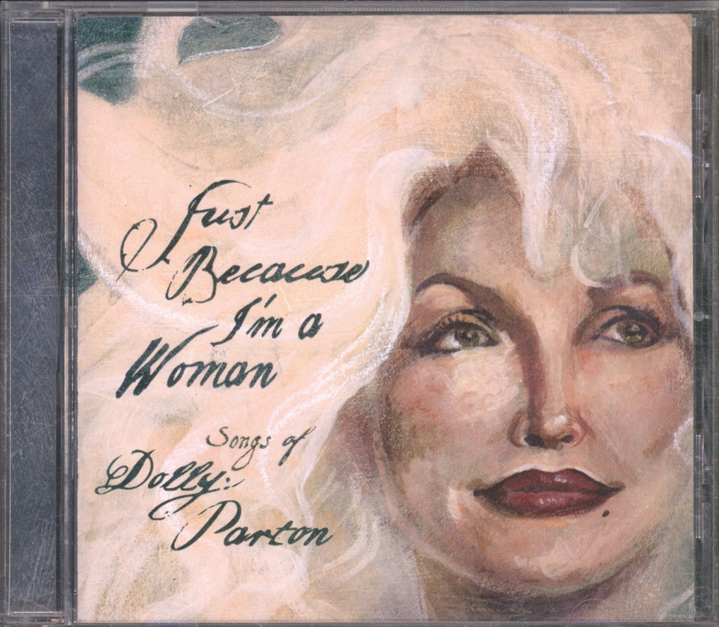 Various Artists - Just Because I'm A Woman - Songs Of Dolly Parton - Cd