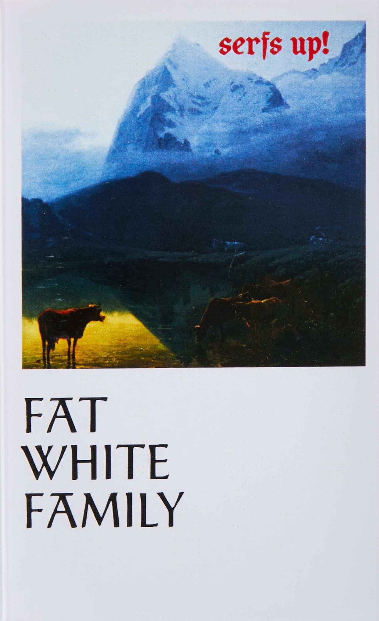 Fat White Family - Serfs Up! - Cassette