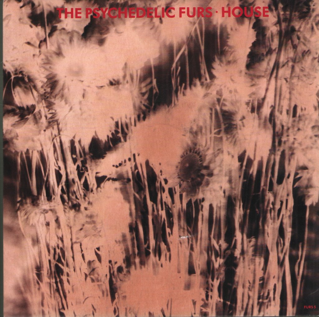Psychedelic Furs - House - 7 Inch