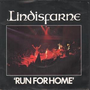 Lindisfarne - Run For Home - 7 Inch
