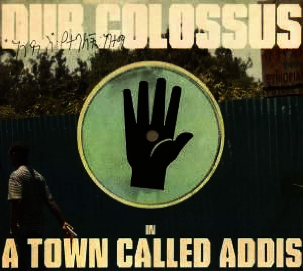 Dub Colossus - In A Town Called Addis - Cd