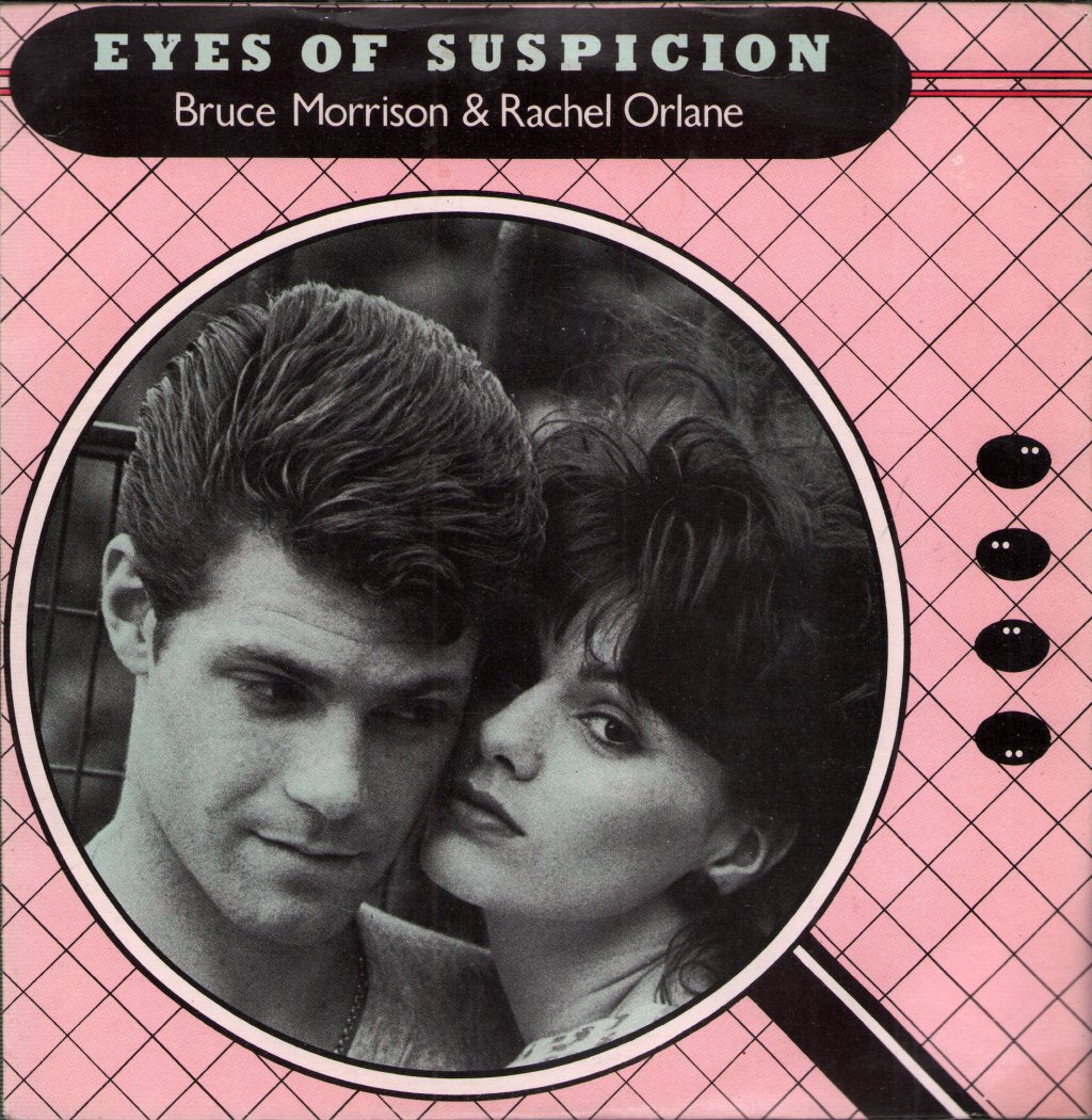 Bruce Morrison And Rachel Orlane - Eyes Of Suspicion - 7 Inch