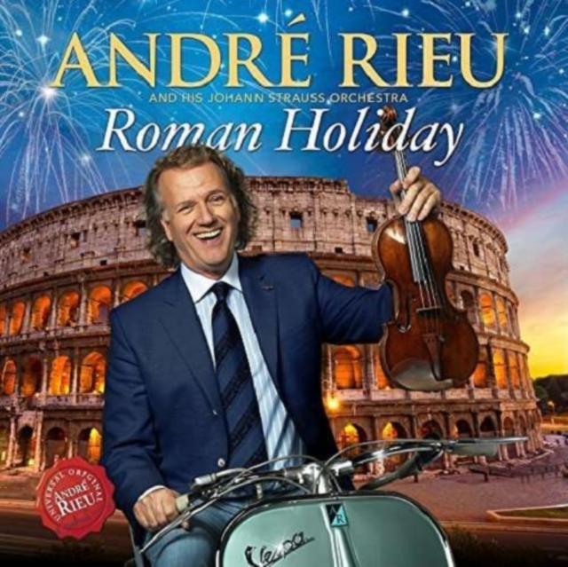 Andre Rieu and His Johann Strauss Orchestra - Roman Holiday - Cd