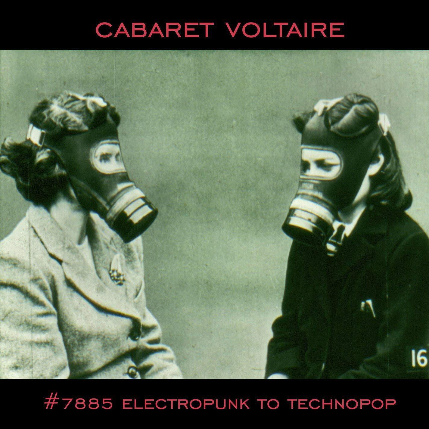 Cabaret Voltaire - #7885 (Electropunk To Technopop) - Cd