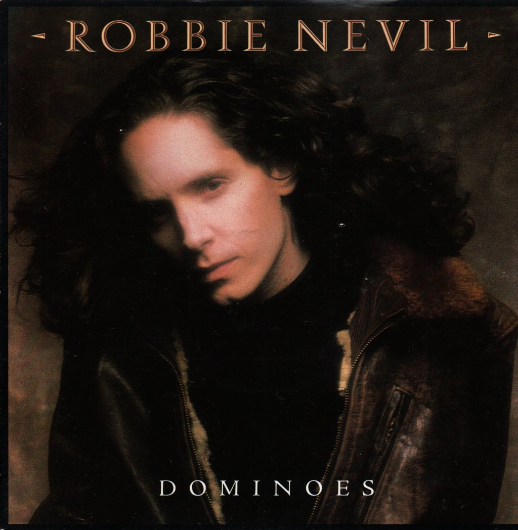 Robbie Nevil - Dominoes - 7 Inch