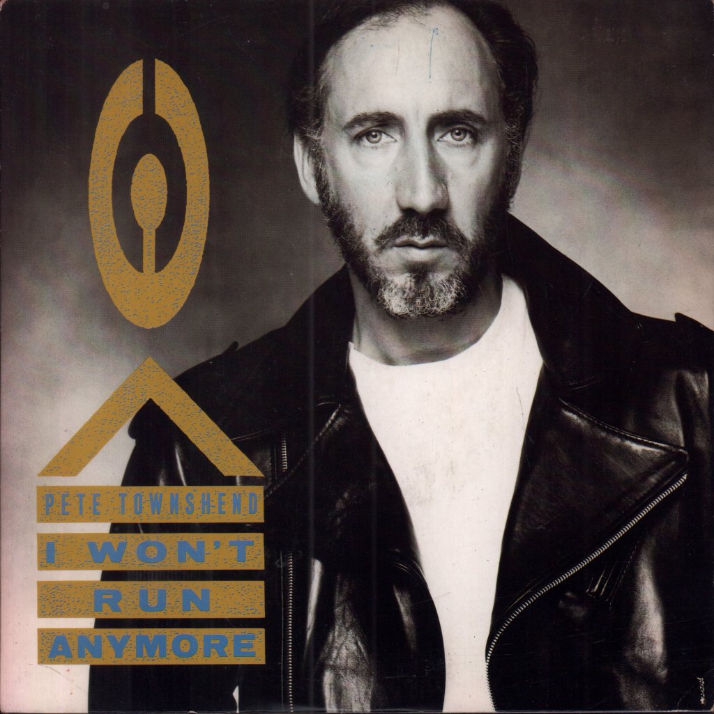 Pete Townshend - I Won't Run Anymore - 7 Inch