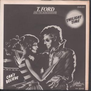 T-Ford And The Boneshakers - Twilight Time - 7 Inch