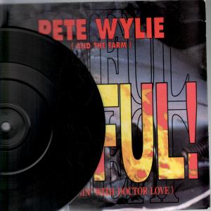 Pete Wylie And The Farm - Sinful - 7 Inch