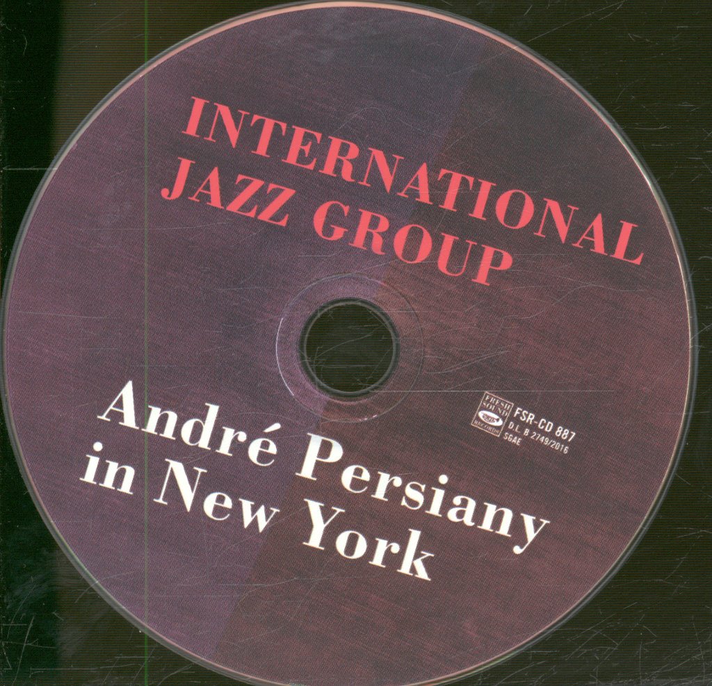 International Jazz Group - Andre Persiany In New York - Cd