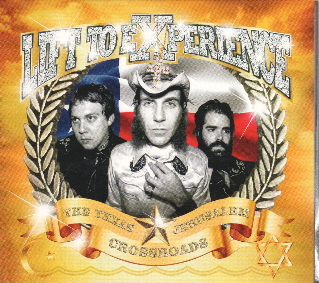 Lift To Experience - Texas-Jerusalem Crossroads - Double Cd