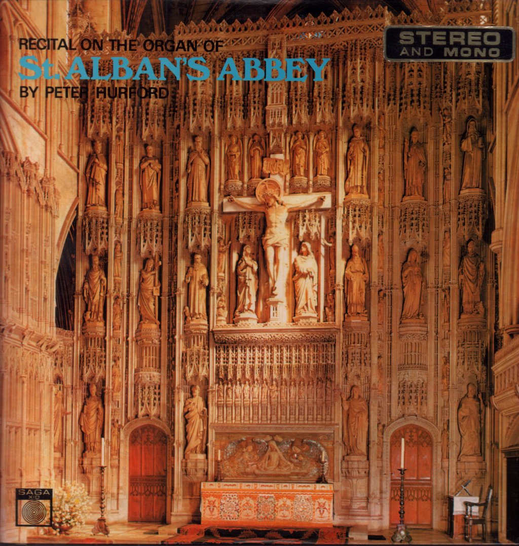 Peter Hurford - Recital On The Organ Of St. Alban's Abbey - Lp
