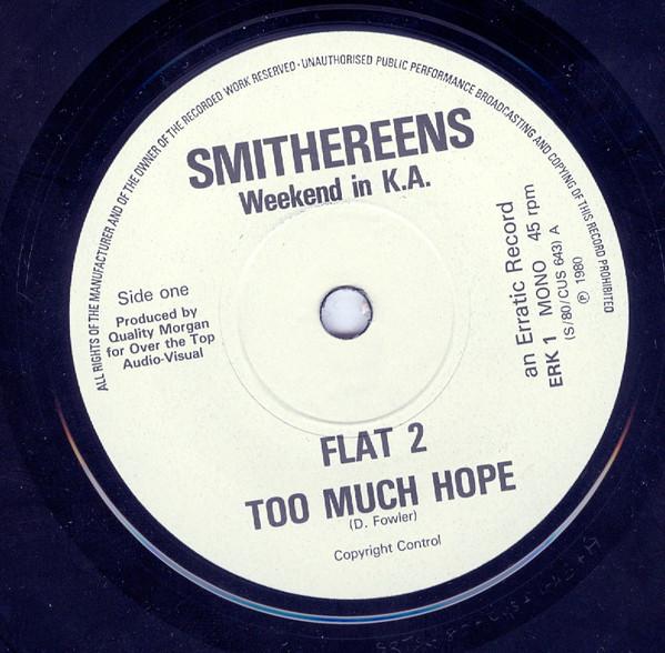 Smithereens (Uk Group) - Weekend In K.A. - 7 Inch
