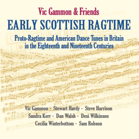 Vic Gammon and Friends - Early Scottish Ragtime - Cd