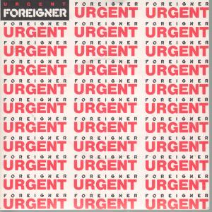 Foreigner - Urgent - 7 Inch