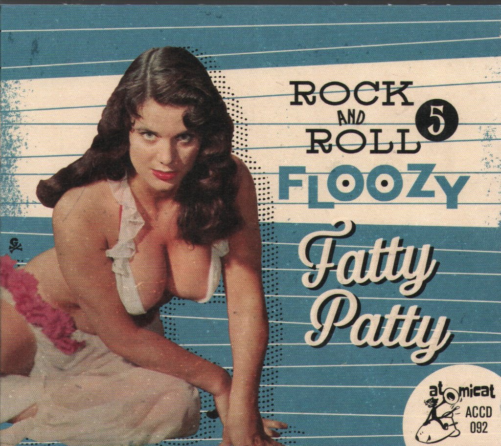 Various Artists - Rock and Roll Floozy 5: Fatty Patty - Cd