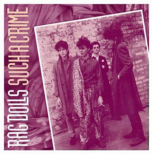 Rag Dolls - Such A Crime - Cd