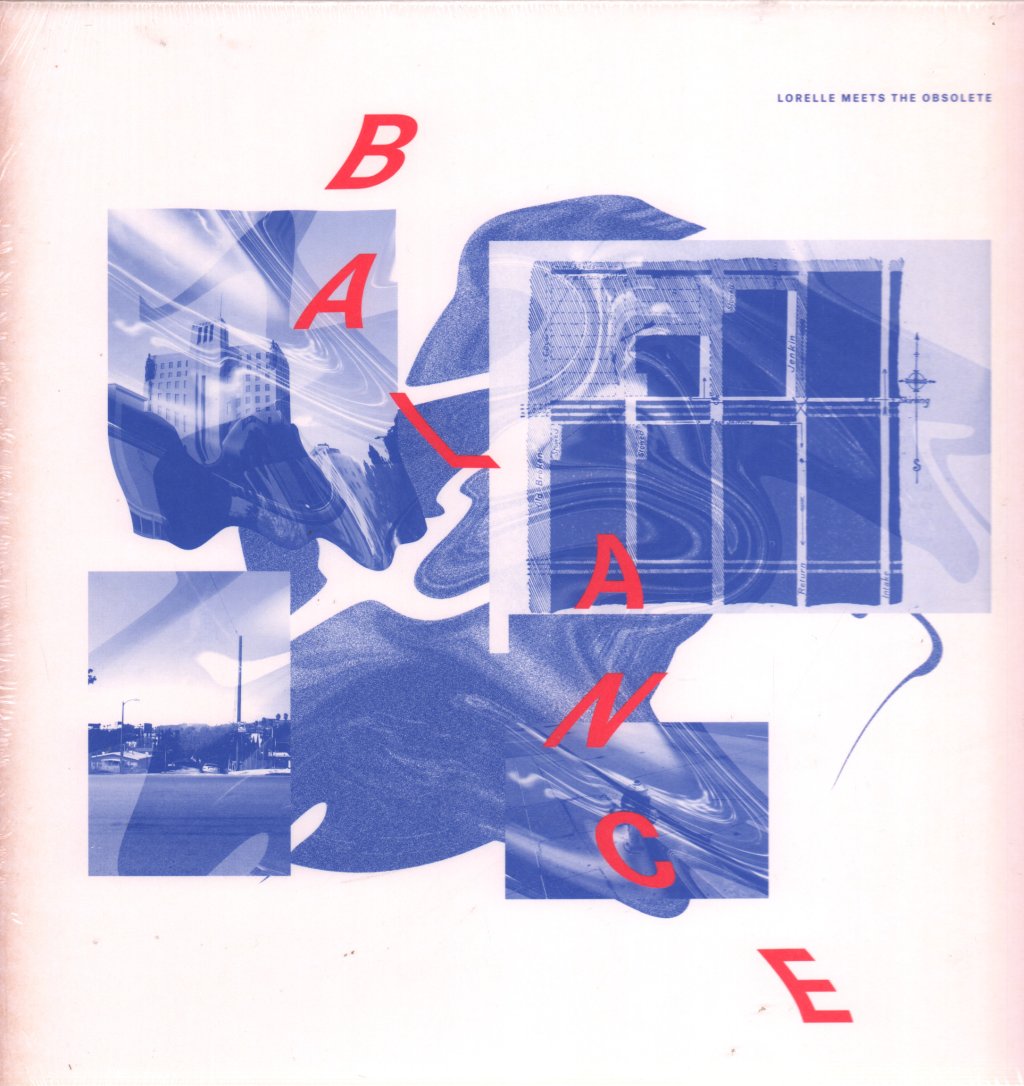 Lorelle Meets The Obsolete - Balance - Lp