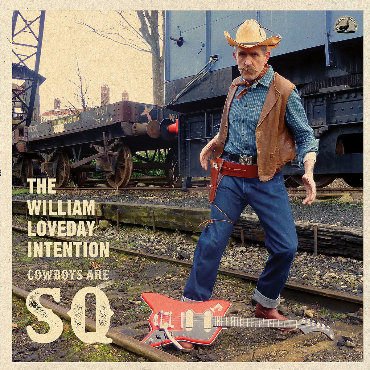 William Loveday Intention - Cowboys Are Sq - Lp
