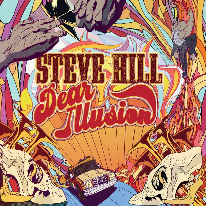Steve Hill - Dear Illusion - Cd