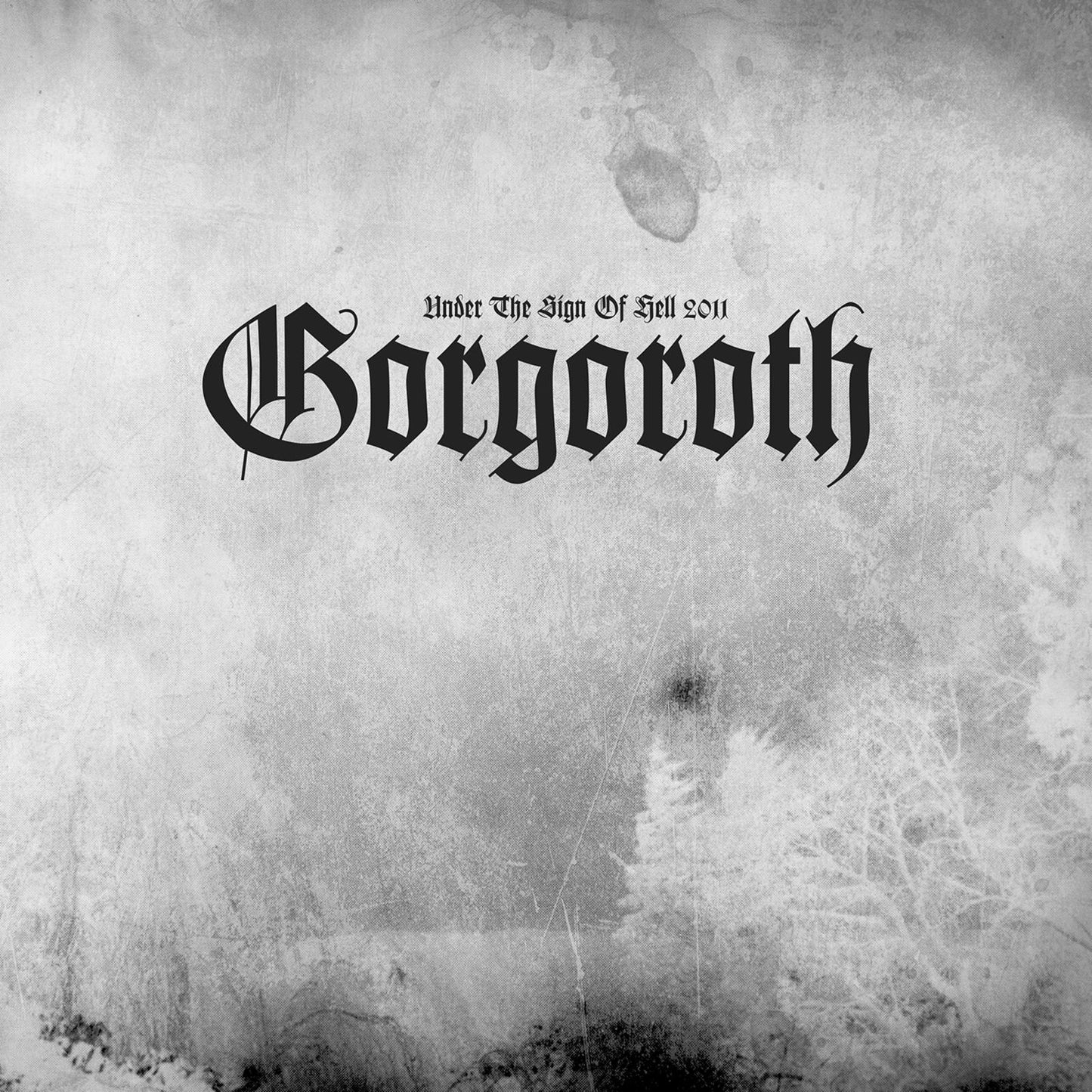 Gorgoroth - Under the Sign of Hell 2011 - Lp