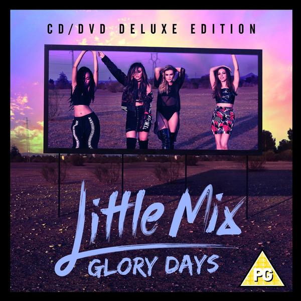 Little Mix - Glory Days - Cd/Dvd