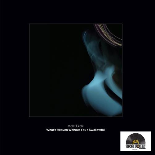 Violet Grohl - What's Heaven Without You / Swallowtail (RSD2026) - 7 Inch