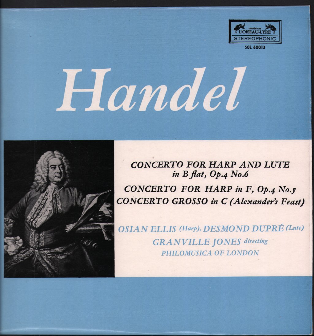 Osian Ellis / Desmond Dupre / Granville Jones / Philomusica Of London - Handel - Concerto For Harp And Lute In B Flat, Op. 4 No. 6 / Concerto For Harp In F, Op. 4 No. 5 - Lp