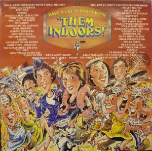 Them Indoors - Have A Great Party With Them Indoors - Lp