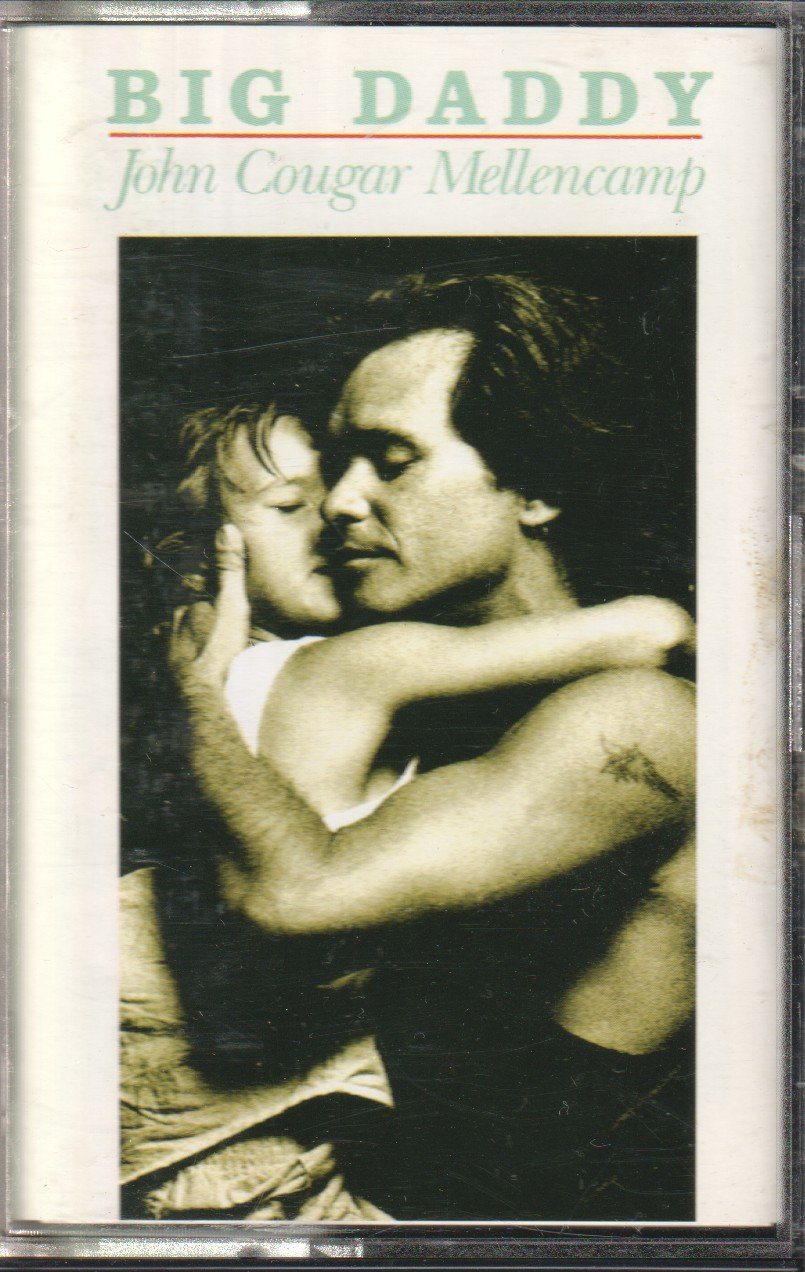 John Cougar Mellencamp - Big Daddy - Cassette