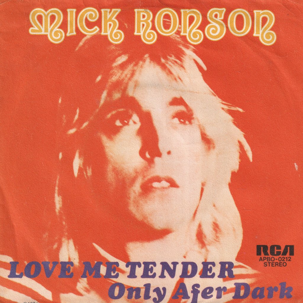 Mick Ronson - Love Me Tender - 7 Inch