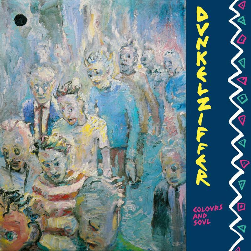 Dunkelziffer - Colours and Soul - Lp