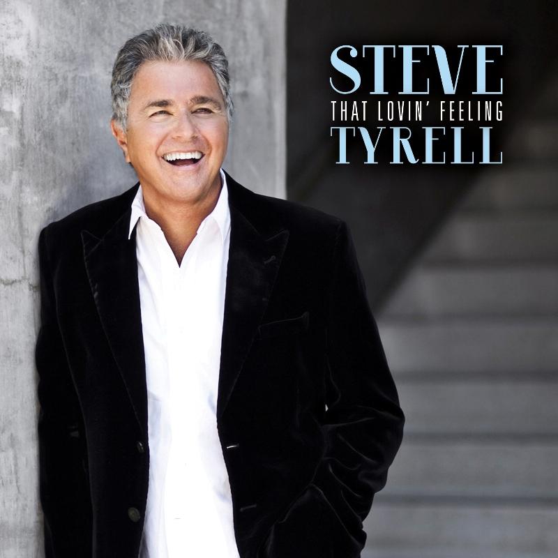Steve Tyrell - That Lovin' Feeling - Cd