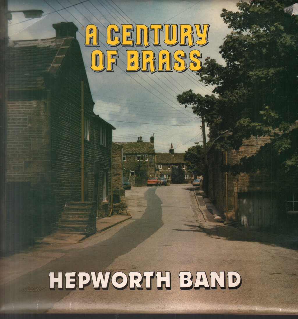 Hepworth Band - A Century Of Brass - Lp