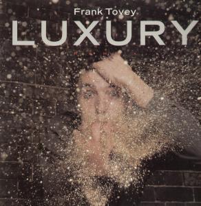 Frank Tovey - Luxury - 12 Inch