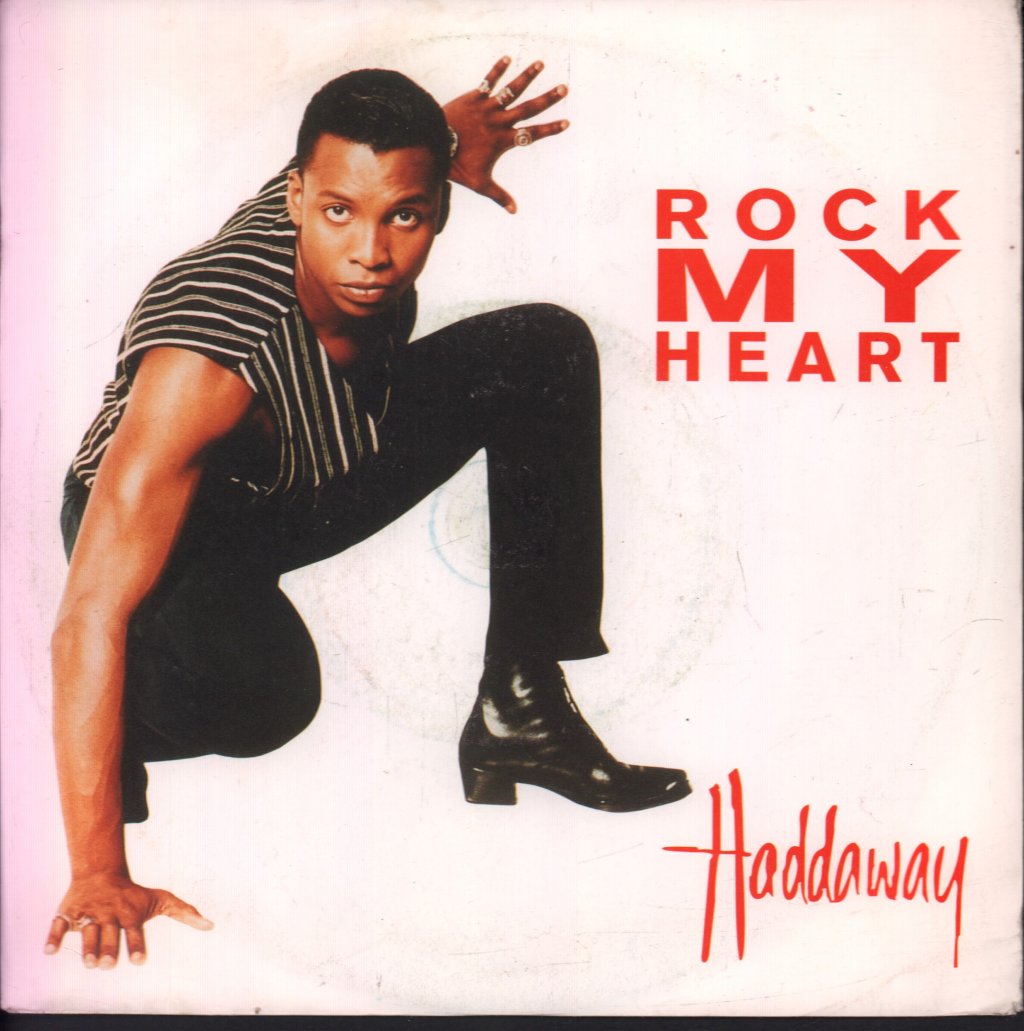 Haddaway - Rock My Heart - 7 Inch