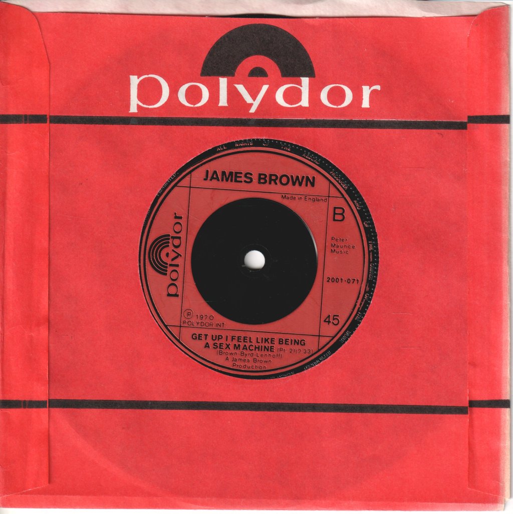 James Brown - Get Up I Feel Like Being A Sex Machine - 7 Inch