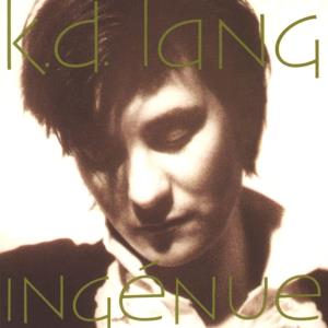 K.D. Lang - Ingenue - Cd