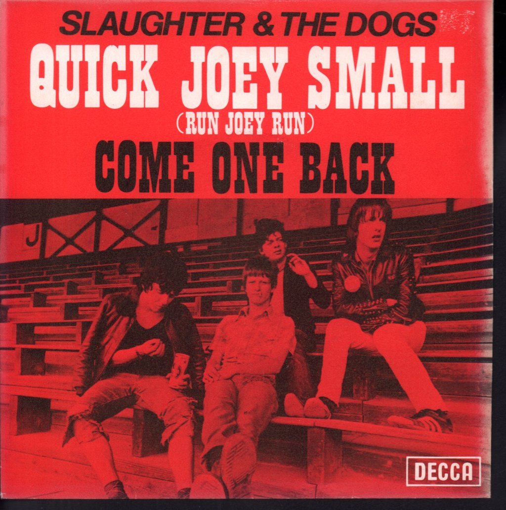 Slaughter And The Dogs - Quick Joey Small - 7 Inch