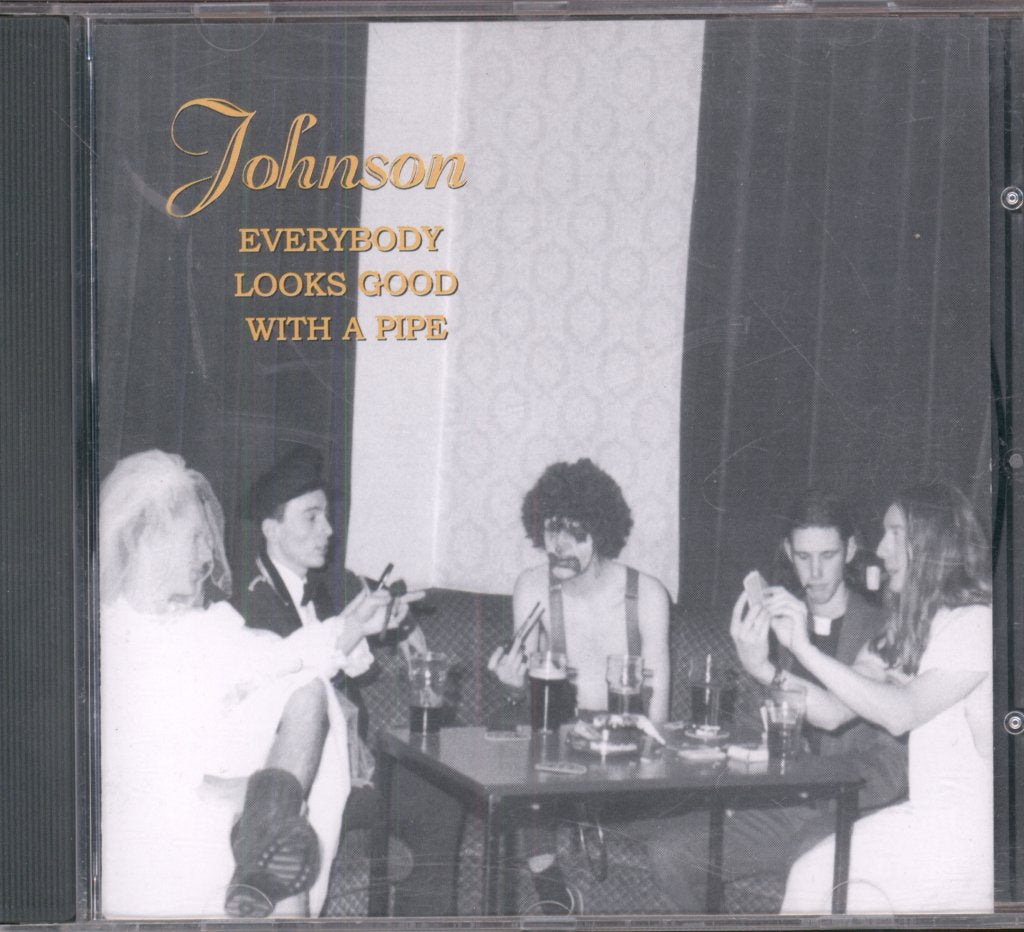 Johnson (Indie) - Everybody Looks Good With A Pipe - Cd