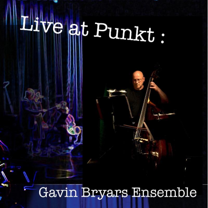 Gavin Bryars Ensemble - Live At Punkt - Cd