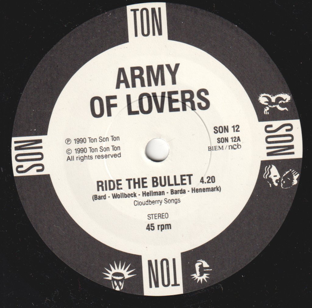 Army Of Lovers - Ride The Bullet - 7 Inch