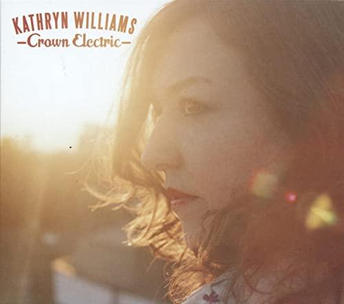 Kathryn Williams - Crown Electric - Cd